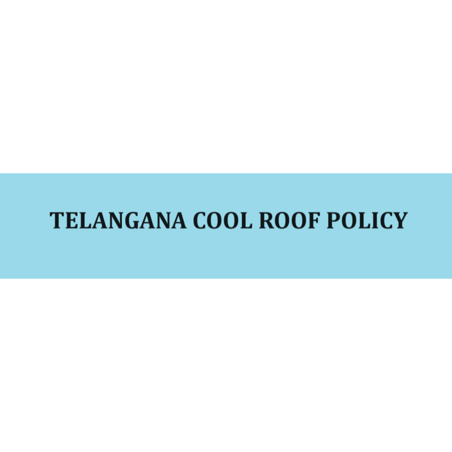 Telangana Cool Roof Policy